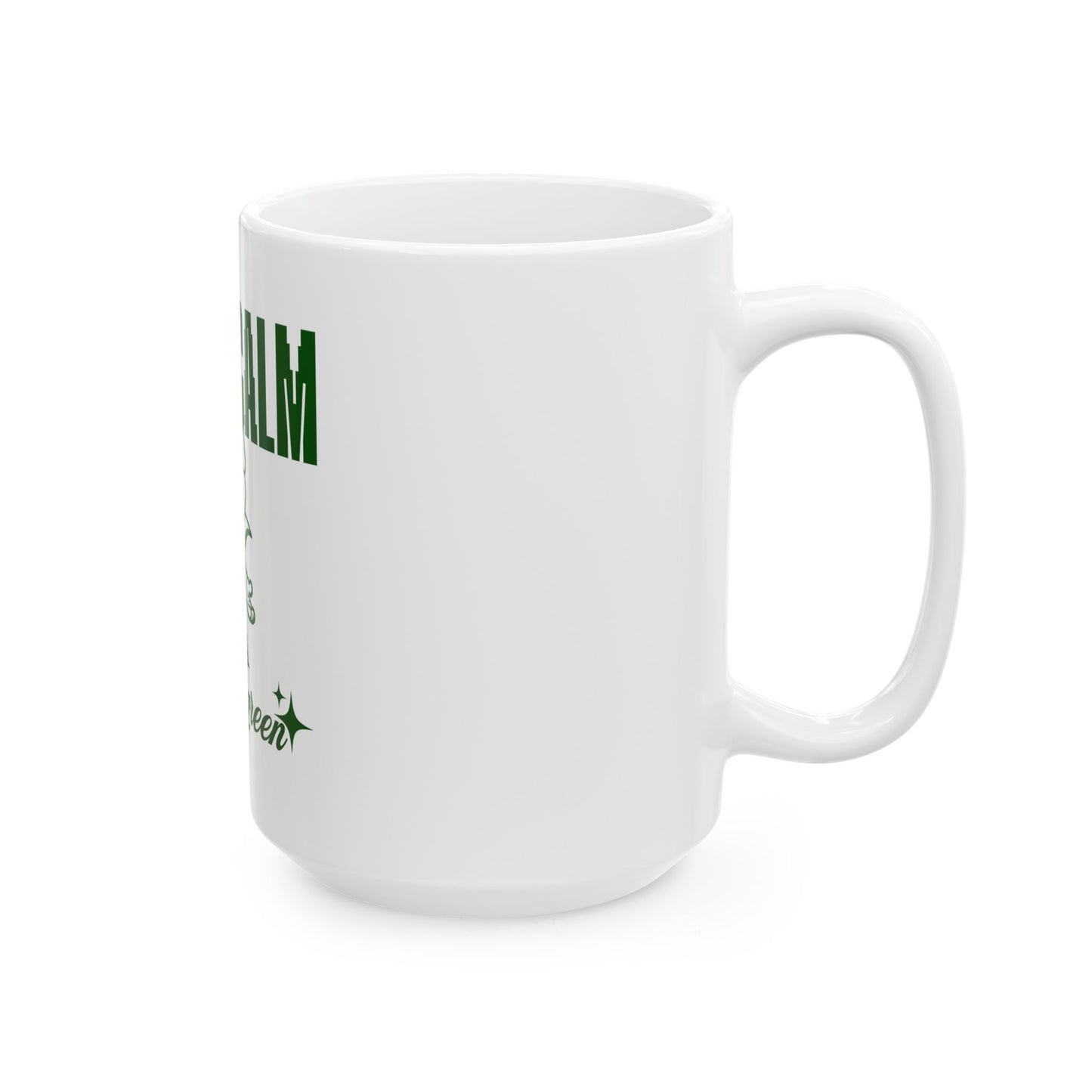 Keep Calm and Go Green Design Ceramic Mug - Coffee Cup