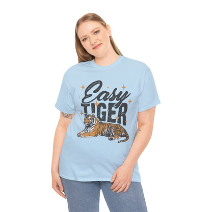 Easy Tiger Tee - Unisex Cotton T-Shirt