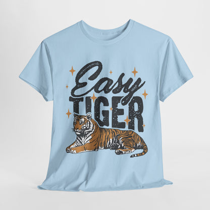 Easy Tiger Tee - Unisex Cotton T-Shirt