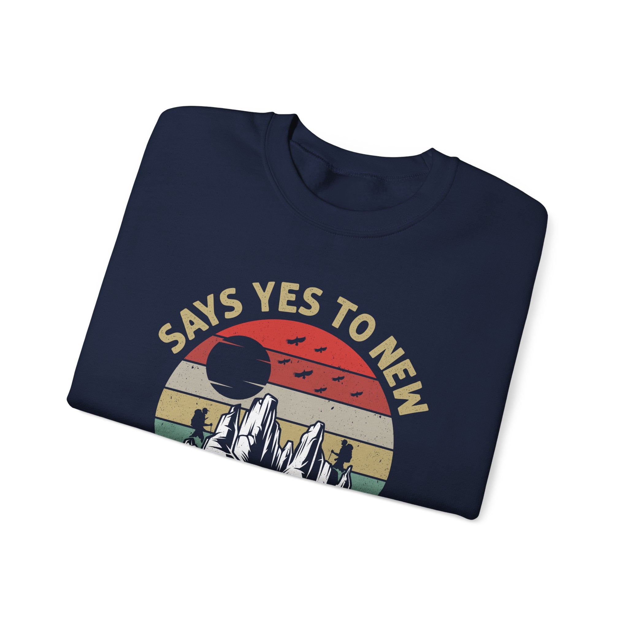Adventure Crewneck Sweatshirt – "Says Yes to New Adventures" Retro Mountain Design