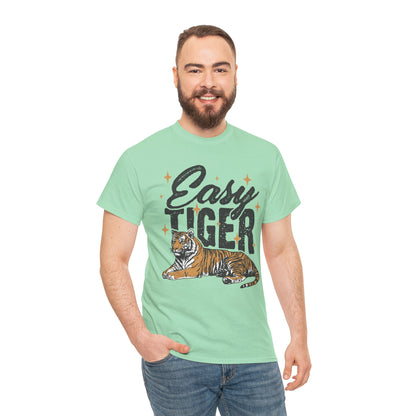 Easy Tiger Tee - Unisex Cotton T-Shirt